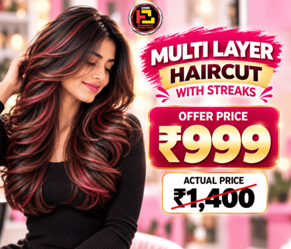 FEMALE STUDENT OFFER  – MULITI LAYER CUT + 5 STREAKS (FASHION COLOUR)